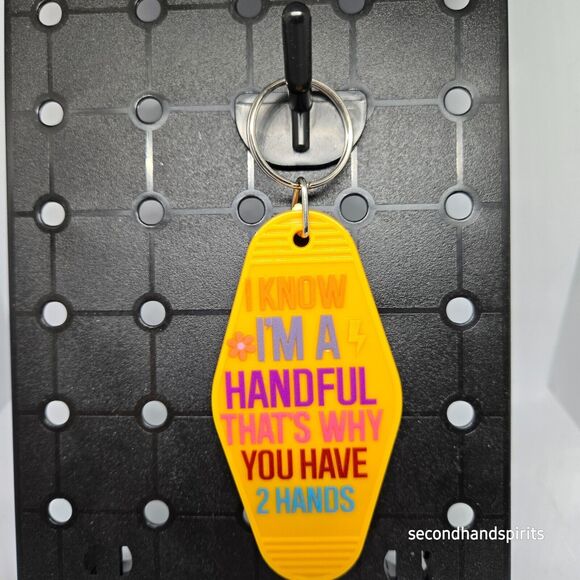 Nostalgic Classic Motel Keychain I know I'm a handful,thats why you have 2 hands - Picture 1 of 1